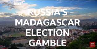 Africa Eye Paradise Lost Russia S Madagascar Election Gamble