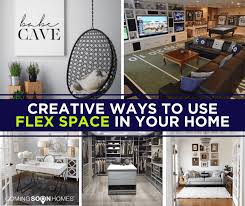 Or a bonus room over the garage that. Creative Ways To Use Flex Space In Your Home