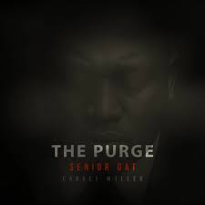 Out Now Senior Oat-The Purge(feat. Garret M1ller)