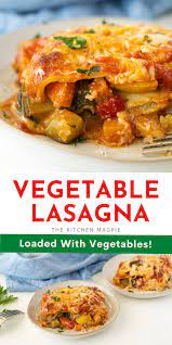 Vegetable Lasagna The Kitchen Magpie Vegetable Lasagna Delicious Family Meals Vegetarian Entrees
