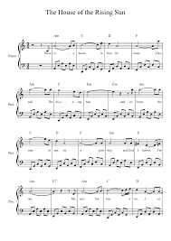 The House Of The Rising Sun House Of The Rising Sun Piano Sheet Music Free Piano Sheet Music