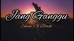 Jang Ganggu Shine Of Black Lirik Youtube