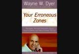 Wayne Dyer Your Erroneous Zones Audiobook Free Download Borrow And Streaming Internet Archive Wayne Dyer Audio Books Dyer
