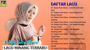 Maybe you would like to learn more about one of these? Download Balqis Putri Alexa Full Album Lagu Minang Terbaru 2019 Paling Enak Didengar Daily Movies Hub
