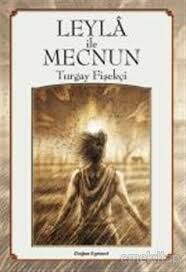 Leylâ' ya acı bir sitem leyla ve mecnun. Leyla Ile Mecnun Yeni Turkce Kitap Ebay