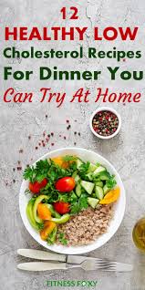 When people think healthy, they it's perfect for cozy dinners with family and friends. 35 Ideas For Easy Low Cholesterol Recipes For Dinner Best Recipes Ideas And Collections