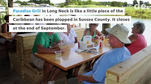 Paradise grill kicked off its summer season early with a may 15 fundraiser, followed by a may 26 event raising money for the oak orchard boys & girls club. 10 Delaware Restaurants With Great Water Views