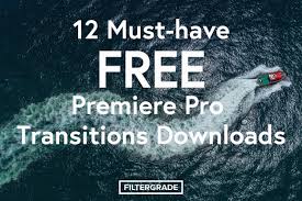 Our antivirus check shows that this download is clean. 12 Must Have Free Premiere Pro Transitions Downloads Filtergrade