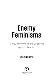 Enemy Feminisms