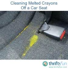 Cleaning Melted Crayons Off A Car Seat Melting Crayons Car Seats Clean Car Seats