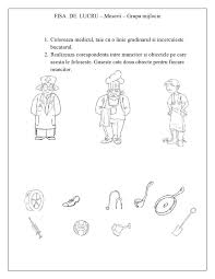 In plus copiii trebuie sa respecte indicatiile prezentate pe fiecare fisa, fie ca citesc ei sau mamica indicatia respectiva. Fise De Lucru Cu Meserii Pentru Copiii De Gradinita Grupa Mijlocie Fise De Lucru Gradin Kindergarden Activities Preschool Activities Preschool Worksheets
