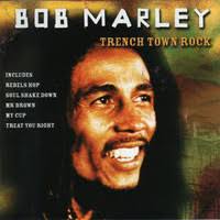 Marley, Bob : Trench Town Rock
