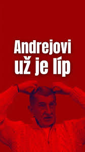Už je líp? Andrejovi ano! Nepohodlné úředníky vyhodil, ty věrné ocenil a  peníze se sypou dál.