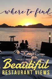 Looking For A Delicious Meal With A View You Will Never Forget Check Out These 6 Restaurants Wit City View Restaurant Mountain View Restaurant Romantic Travel