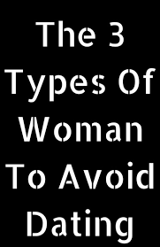 And those stages come in no particular order. 3 Types Of Women That You Don T Want To Be With By Ahmad El Husseiny Medium
