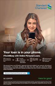 Standard chartered personal loans can be availed for various purposes such as higher education, buying the dream car, celebrating a grand occasion like wedding etc. Standard Chartered Your Loan Is In Your Phone By Anushka Sharma Ad Advert Gallery