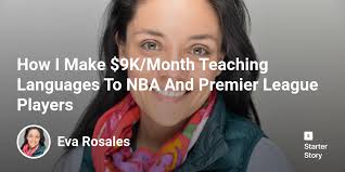 How I Make $9K/Month Teaching Languages To NBA And Premier League