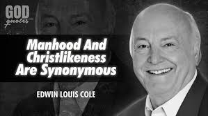 Edwin Louis Cole Quotes