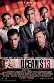 ocean s 13 movie poster oceans thirteen thirteen movie oceans 13