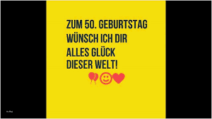 Sprüche Zum 50 Geburtstag Mann Hübsch Glückwünsche Zum 50 Geburtstag