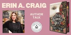 Erin Craig | OUR STRANGE DUET | Presented by Sidetrack Bookshop