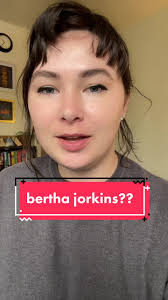 Bertha Jorkins Explained