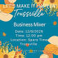 Let's Make It Happen! Trussville Business Mixer