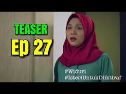 Suami sebelah rumah | episod 20. Isteri Untuk Diiktiraf Episod 27 Teaser Youtube