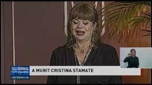 A Murit Cristina Stamate Youtube