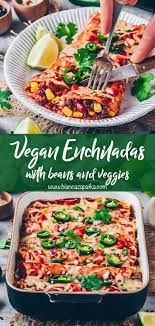 Vegan Enchiladas Vegetarian Recipes Healthy Easy Casserole Recipes Easy Healthy Recipes