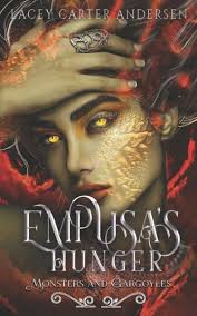 Lacey Carter Andersen · Empusa's Hunger: A Reverse Harem Romance
