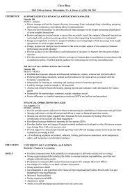 Business operations managers perform various duties including hiring and training new staff. Financial Operations Manager Resume Samples Velvet Jobs