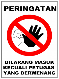 Kami sudah saling bertukar kunci rumah untuk antisipasi apabila terjadi sesuatu dan tidak ada orang di rumah. Dilarang Masuk
