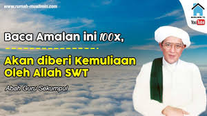 Maybe you would like to learn more about one of these? Amalan Dari Abah Guru Sekumpul Agar Cepat Kaya