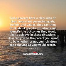 If you have friends or family who have recently become new parents, chances are you'll want to reach out to congratulate them, show your support, and offer help. Once Parents Have A Clear Idea Of Their Important Parenting Goals Beliefs Idlehearts