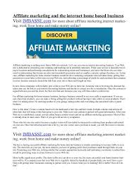 Affiliate Marketing And The Internet Home Based Business Http Www Slideshare Net 1basse Affiliate Marketingaffiliatehomebasedbusinessworkathomemakemoneyonl