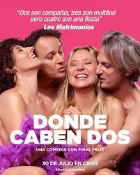 Donde Caben Dos 2021 Filmaffinity