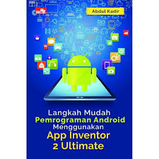 Lakukan kolaborasi dengan lebih baik menggunakan aplikasi microsoft teams. Jual Langkah Mudah Pemrograman Android Menggunakan App Inventor 2 Ultimate Kota Bekasi Benarif Bookcorner Tokopedia