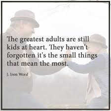 Still Kids At Heart Heart For Kids Word Pictures Words