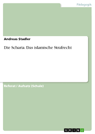 In den niederlanden ist die diskussion über die einführung der scharia in vollem gange, nachdem der damalige niederländische justizminister piet hein donner, ein christdemokrat, im september 2006 erklärte, er könne sich die einführung der scharia in den niederlanden gut vorstellen, wenn die mehrheit der wähler dafür wäre. Die Scharia Das Islamische Strafrecht Grin