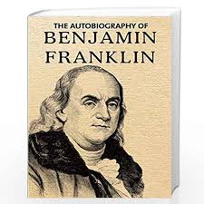 I had some trouble with the english version and had to look up some words since english is not my mother. Autobiography Of Benjamin Franklin By Benjamin Franklin Buy Online Autobiography Of Benjamin Franklin Book At Best Prices In India Madrasshoppe Com