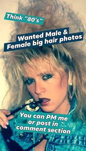 Share big hair photos from 80's
