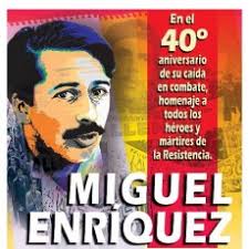 Homenaje a Miguel Enriquez el próximo 5 de octubre