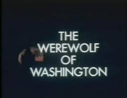 The Bloody Pit of Horror: Werewolf of Washington, The (1973)