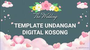 Karena undangan digital tidak kudu dicetak, anda tidak mesti mengeluarkan cost bahan dan cetaknya. Template Undangan Pernikahan Digital Kosong Tinggal Isi Text Youtube