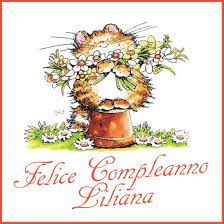 Buon Compleanno Liliana Buon Compleanno Compleanno Onomastico