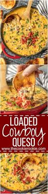 Loaded Cowboy Queso Is The Ultimate Super Bowl Dip This Easy Appetizer Is Loaded With Velveeta Pepper Jack Black B Appetizer Recipes Recipes Appetizers Easy