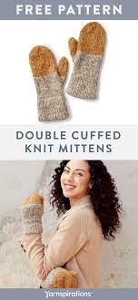 Fingerless mittens are becoming quite popular this time of year. Free Knit Pattern Using Patons Norse Yarn Free Double Cuffed Knit Mittens Pattern Knit In The Round And Knitted Mittens Pattern Knit Mittens Mittens Pattern