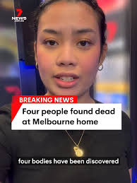 Four people have been found dead at a home in the Melbourne suburb of  Broadmeadows. A family member discovered the bodies of two men, a woman and  a teenage boy after smashing a window and entering the ...