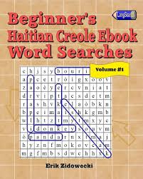 Useful phrases in haitian creole. Beginner S Haitian Creole Ebook Word Searches Volume 1 Scriveremo
